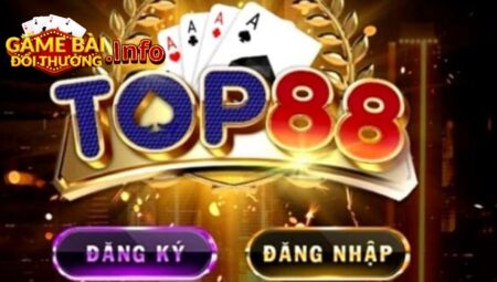 Tài Xỉu Top88 – Game Đổi Thưởng Uy Tín Nhất Thị Trường Hiện Nay