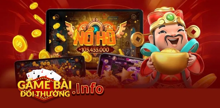 Phát Tài Nhanh Chóng Cùng Game Bài Đổi Thưởng Nổ Hũ